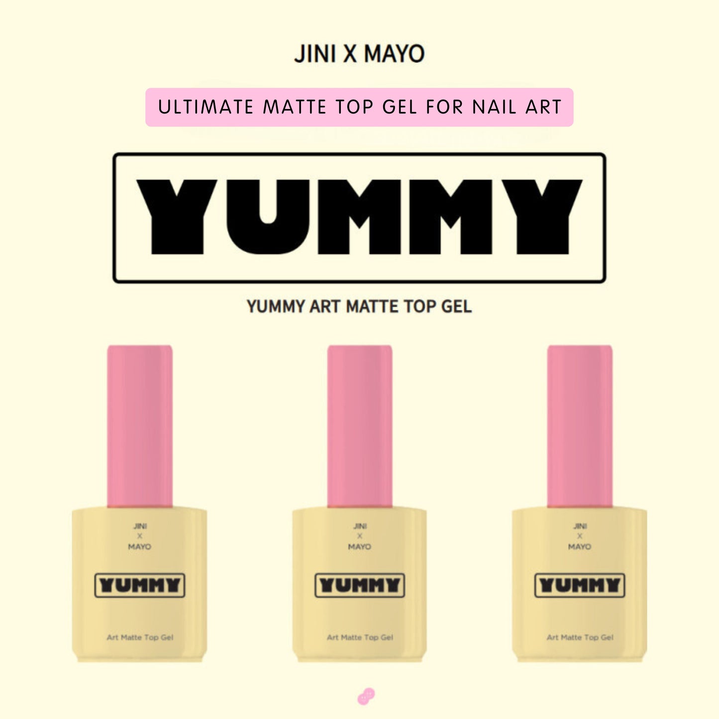 JINI x MAYO: YUMMY Matte Top Gel